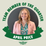 Celebrating Team Member of the Quarter – April Price
