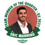 Celebrating Team Member of the Quarter – Eric Manning!